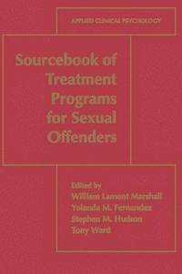 bokomslag Sourcebook of Treatment Programs for Sexual Offenders