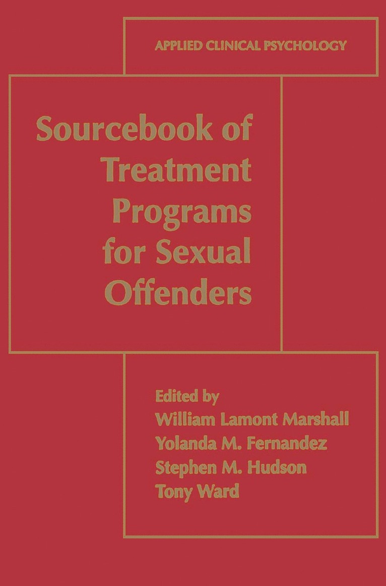 William Lamont Marshall, Yolanda M. Fernandez, Stephen M. Hudson, Tony Ward, William Lamont Marshall, Yolanda M. Fernandez - Sourcebook of Treatment Programs for Sexual Offenders, Häftad