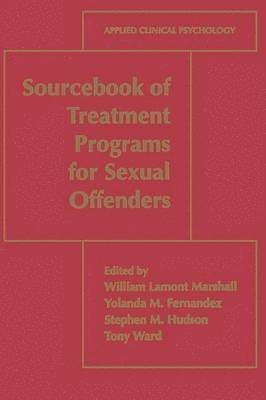 Sourcebook of Treatment Programs for Sexual Offenders 1