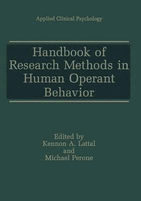 Handbook of Research Methods in Human Operant Behavior 1