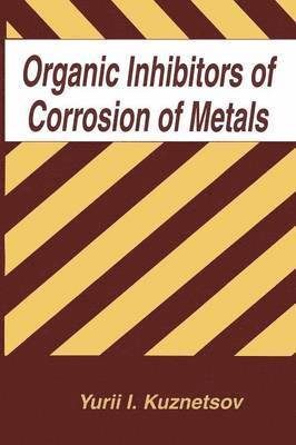 Organic Inhibitors of Corrosion of Metals 1