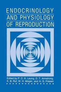 bokomslag Endocrinology and Physiology of Reproduction