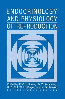 bokomslag Endocrinology and Physiology of Reproduction