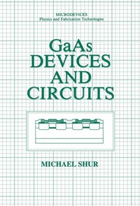 bokomslag GaAs Devices and Circuits