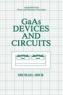 bokomslag GaAs Devices and Circuits