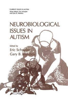 Neurobiological Issues in Autism 1