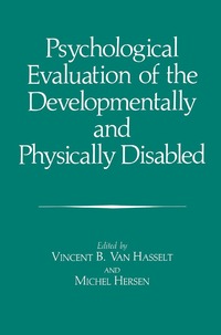 bokomslag Psychological Evaluation of the Developmentally and Physically Disabled