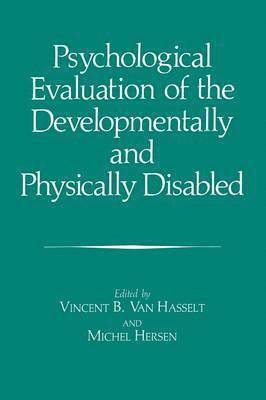 bokomslag Psychological Evaluation of the Developmentally and Physically Disabled