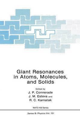 Giant Resonances in Atoms, Molecules, and Solids 1