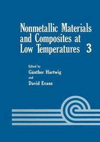 bokomslag Nonmetallic Materials and Composites at Low Temperatures
