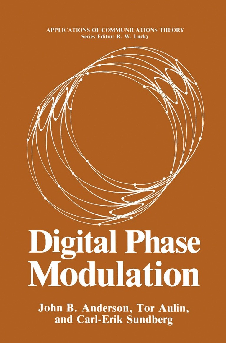 John B. Anderson, Tor Aulin, Carl-Erik Sundberg - Digital Phase Modulation, Häftad