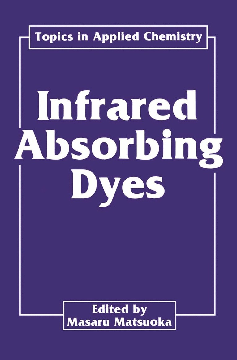 Masaru Matsuoka - Infrared Absorbing Dyes, Häftad