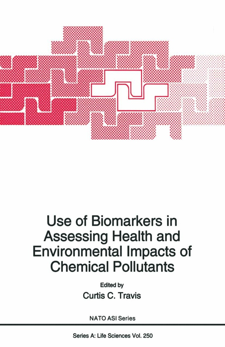 Use of Biomarkers in Assessing Health and Environmental Impacts of Chemical Pollutants 1