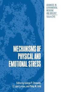 bokomslag Mechanisms of Physical and Emotional Stress