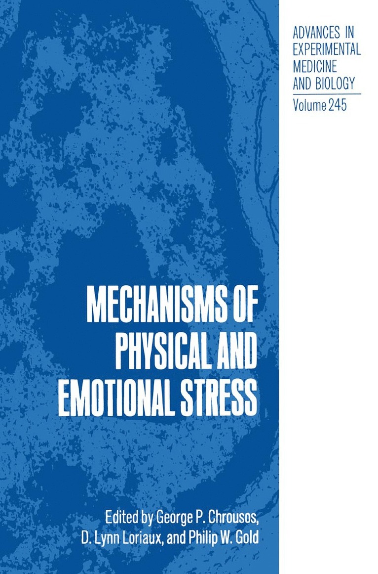 Mechanisms of Physical and Emotional Stress 1