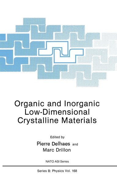 Pierre Delhaes, Marc Drillon - Organic and Inorganic Low-Dimensional Crystalline Materials, Häftad