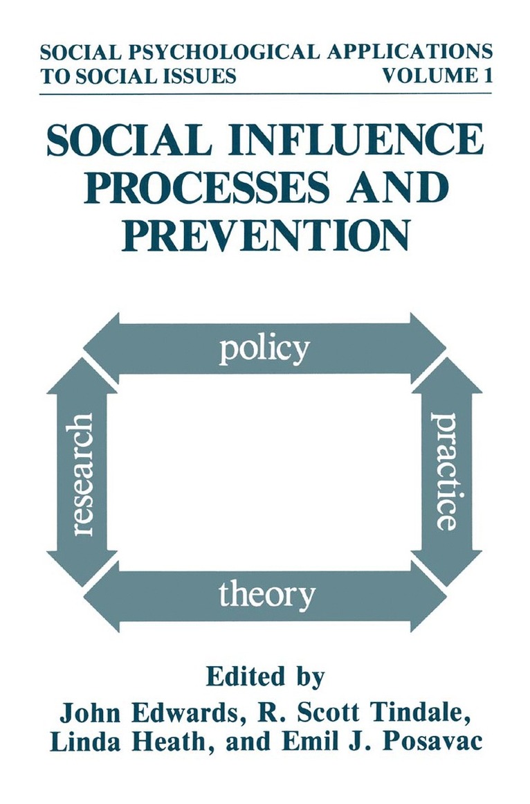 Social Influence Processes and Prevention 1