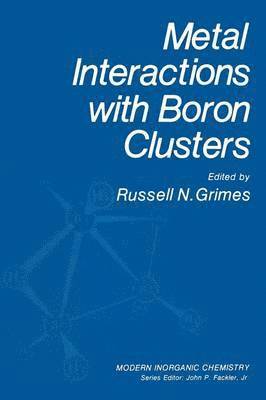 Metal Interactions with Boron Clusters 1