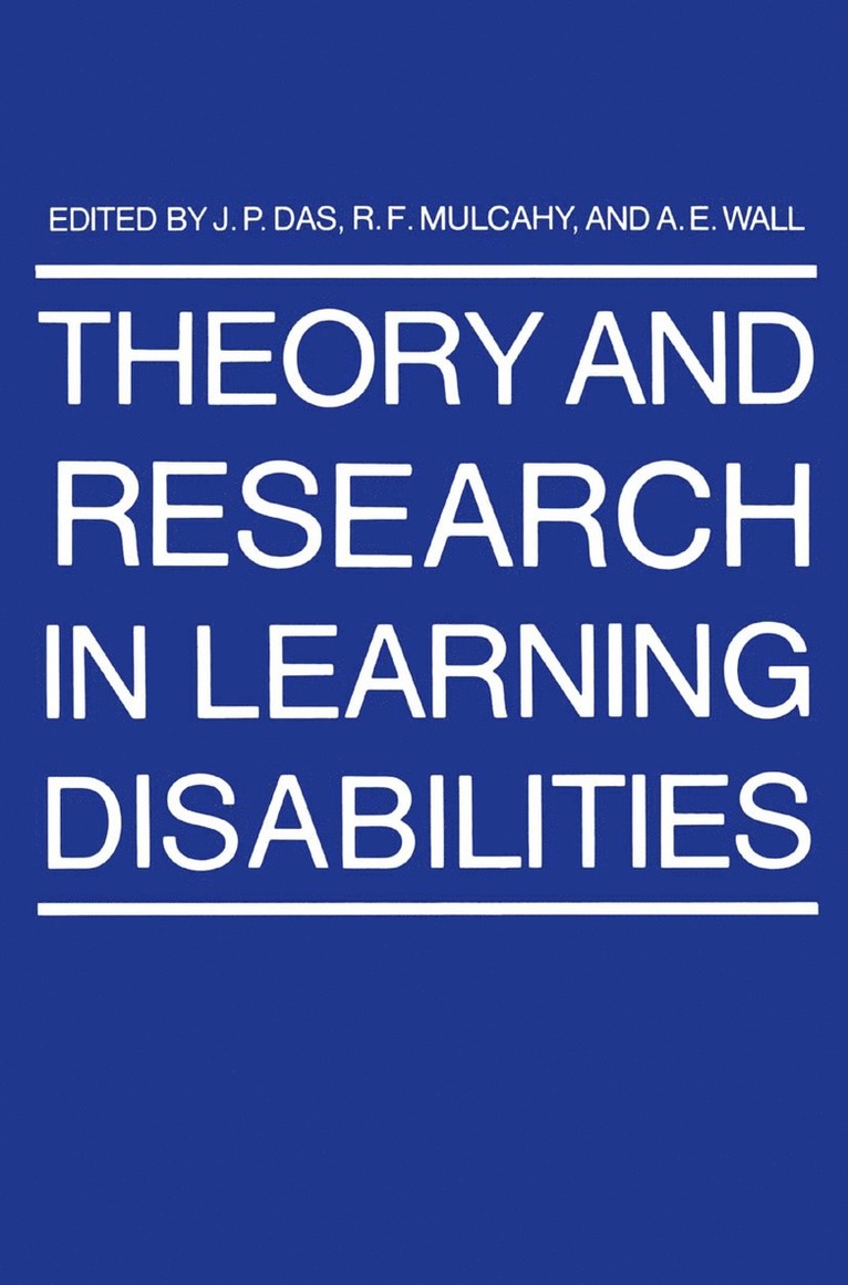 Theory and Research in Learning Disabilities 1