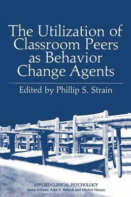 bokomslag Utilization of Classroom Peers as Behavior Change Agents