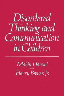 bokomslag Disordered Thinking and Communication in Children