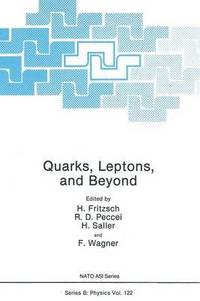 bokomslag Quarks, Leptons, and Beyond