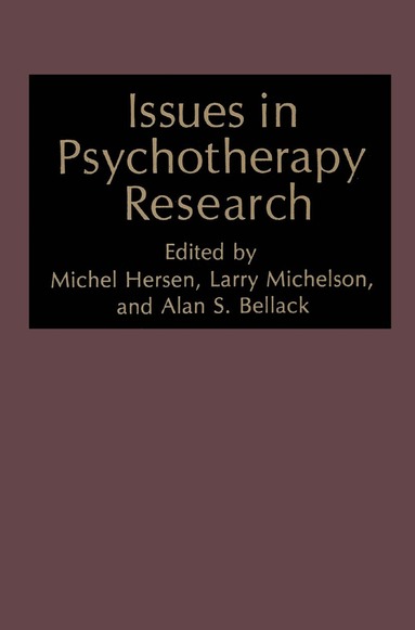 Michel Hersen, Alan S. Bellack - Issues in Psychotherapy Research, Häftad