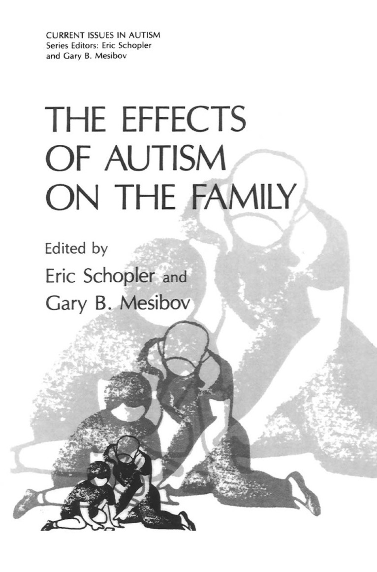 The Effects of Autism on the Family 1