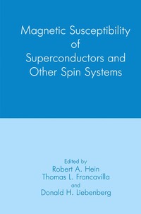 bokomslag Magnetic Susceptibility of Superconductors and Other Spin Systems