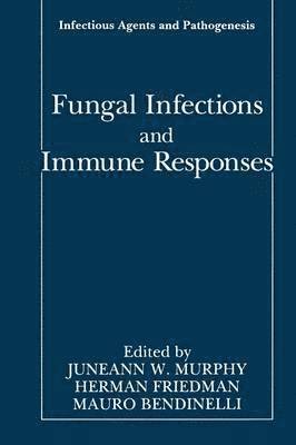 Fungal Infections and Immune Responses 1