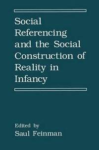 bokomslag Social Referencing and the Social Construction of Reality in Infancy