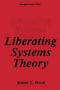 bokomslag Liberating Systems Theory