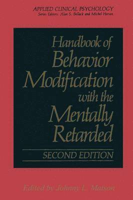 Handbook of Behavior Modification with the Mentally Retarded 1
