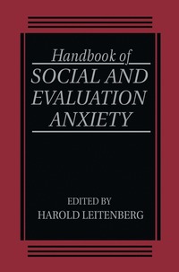 bokomslag Handbook of Social and Evaluation Anxiety