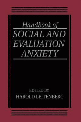 Handbook of Social and Evaluation Anxiety 1