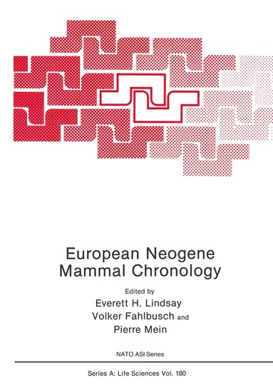 Everett H. Lindsay, Volker Fahlbusch, Pierre Mein - European Neogene Mammal Chronology, Häftad