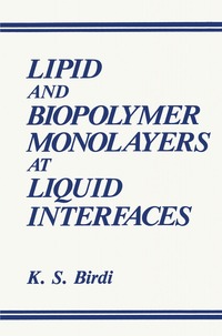 bokomslag Lipid and Biopolymer Monolayers at Liquid Interfaces