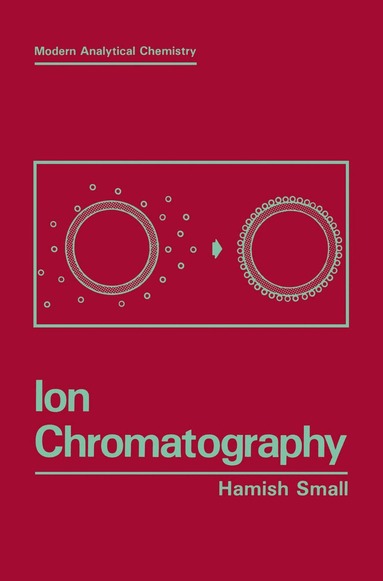 Hamish Small - Ion Chromatography, Häftad