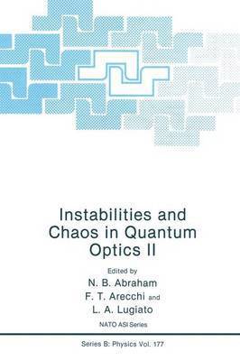 Instabilities and Chaos in Quantum Optics II 1