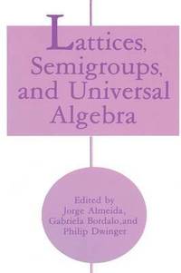 bokomslag Lattices, Semigroups, and Universal Algebra