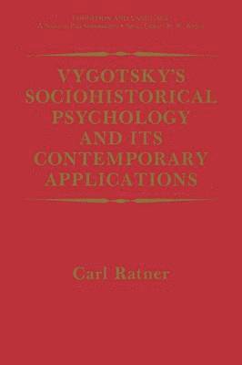 bokomslag Vygotskys Sociohistorical Psychology and its Contemporary Applications