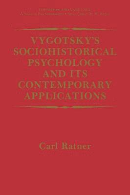 bokomslag Vygotsky's Sociohistorical Psychology and its Contemporary Applications