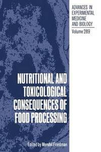 bokomslag Nutritional and Toxicological Consequences of Food Processing