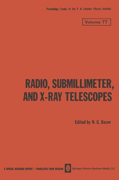 N. G. Basov - Radio, Submillimeter, and X-Ray Telescopes, Häftad