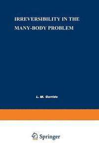 bokomslag Irreversibility in the Many-Body Problem
