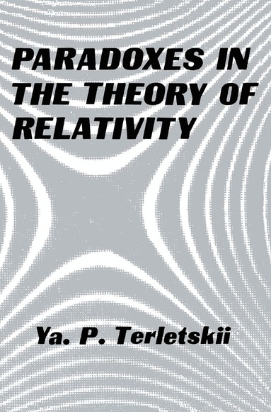 bokomslag Paradoxes in the Theory of Relativity