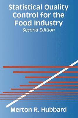 bokomslag Statistical Quality Control for the Food Industry