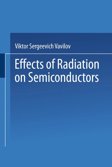 bokomslag Effects of Radiation on Semiconductors