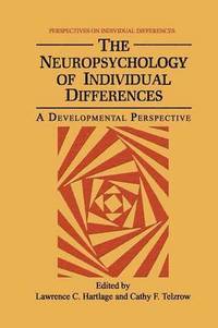 bokomslag The Neuropsychology of Individual Differences