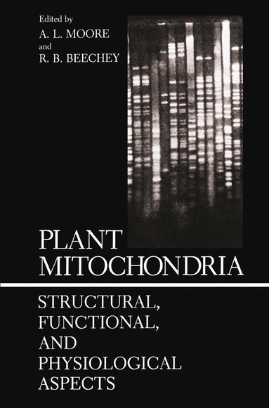 A. Moore - Plant Mitochondria, Häftad